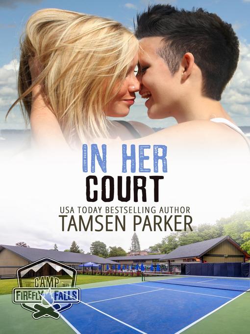 Title details for In Her Court by Tamsen Parker - Available